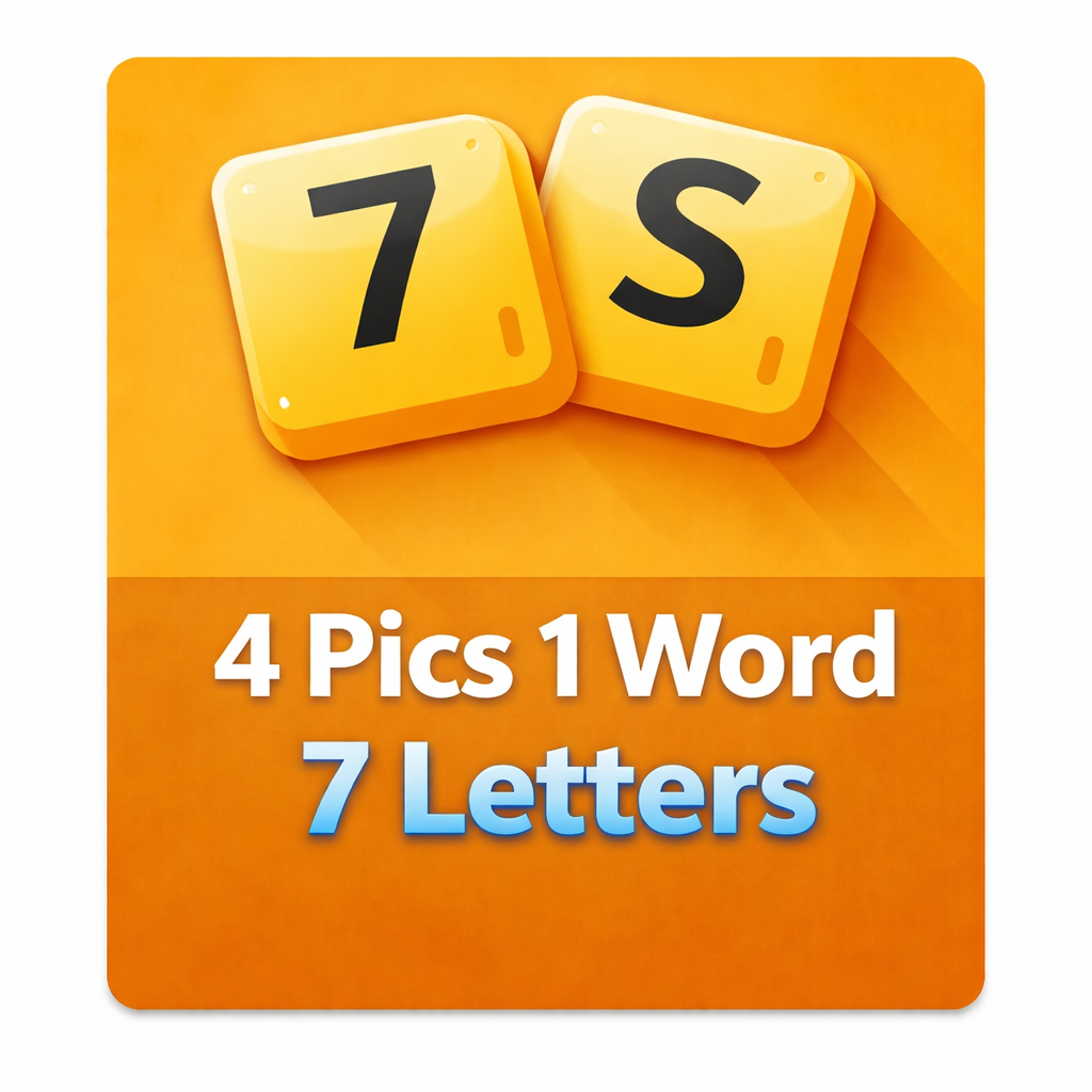 4 Pics 1 Word 7 Letters